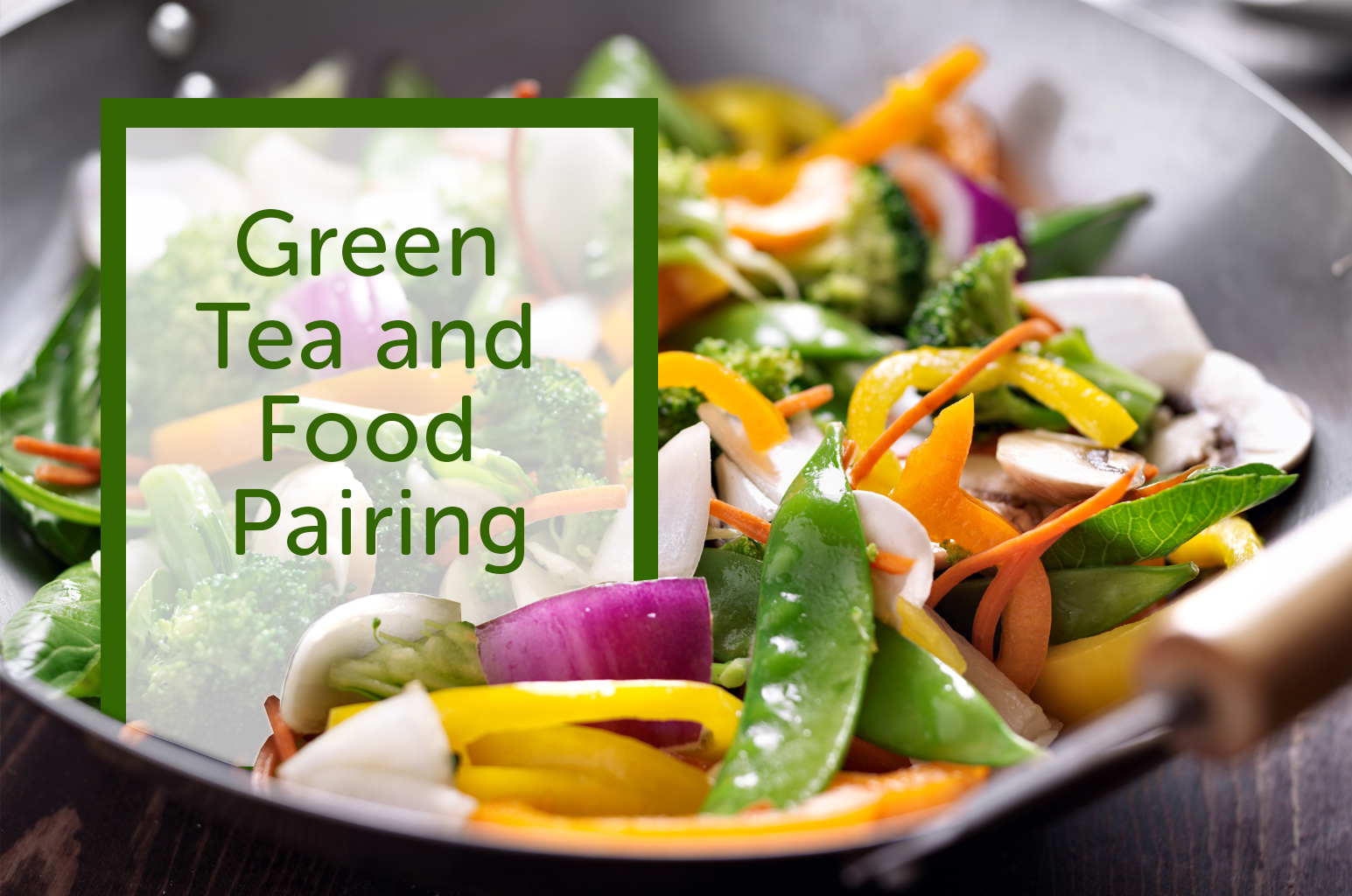 Zing Green Tea Compliments a Healthy Meal