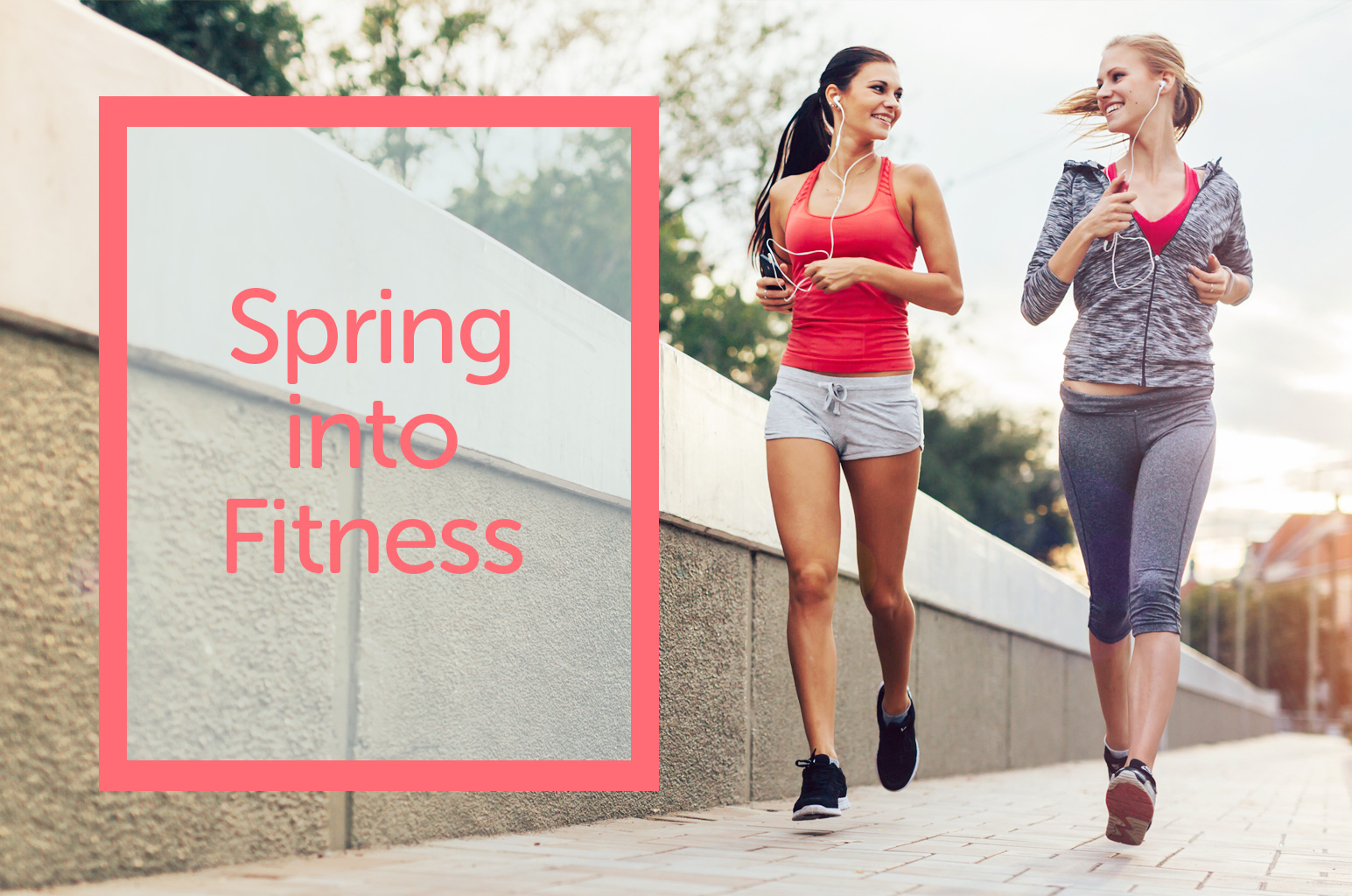 Spring into Fitness
